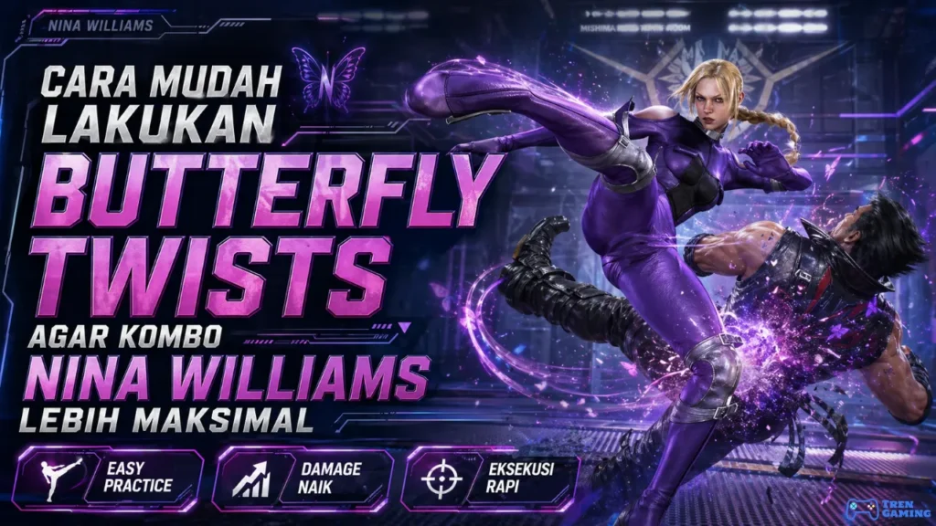 Cara Mudah Lakukan Butterfly Twists Agar Kombo Nina Williams Lebih Maksimal