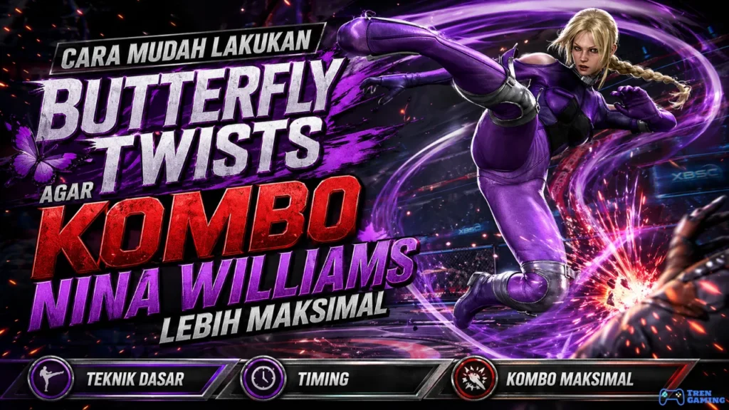 Cara Mudah Lakukan Butterfly Twists Agar Kombo Nina Williams Lebih Maksimal