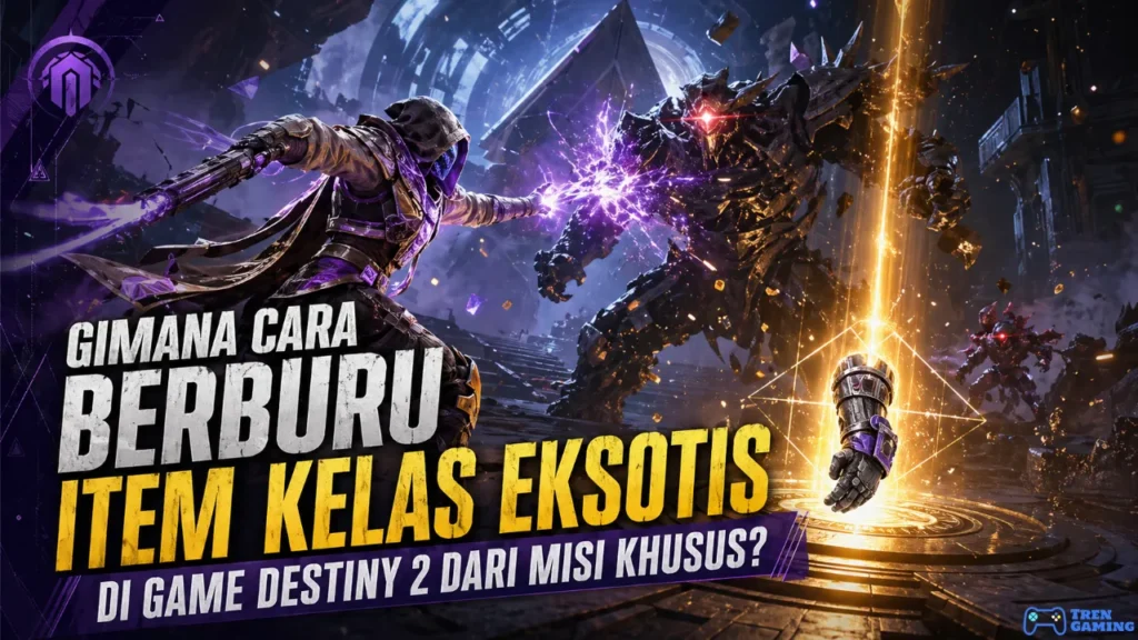Gimana Cara Berburu Item Kelas Eksotis di Game Destiny 2 dari Misi Khusus?