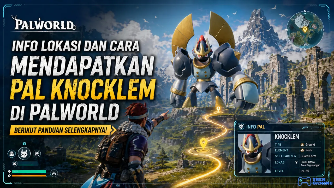 Info Lokasi dan Cara Mendapatkan Pal Knocklem di Palworld, Berikut Panduan Selengkapnya!