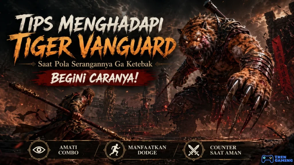 Tips Menghadapi Tiger Vanguard Saat Pola Serangannya Ga Ketebak, Begini Caranya!