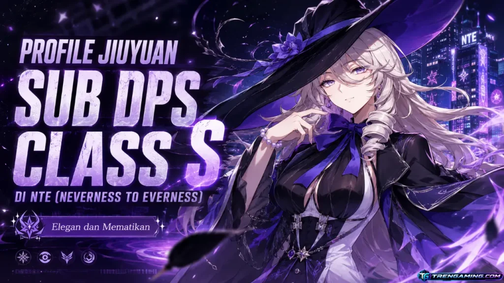 Profile Jiuyuan: Sub DPS Class S di NTE (Neverness To Everness)