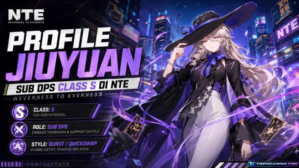 Profile Jiuyuan: Sub DPS Class S di NTE (Neverness To Everness)